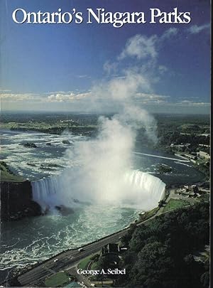 Imagen del vendedor de Ontario's Niagara Parks, A History a la venta por Ron Barrons