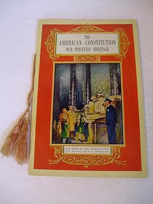 Image du vendeur pour The American Constitution Our Priceless Heritage mis en vente par Lily of the Valley Books