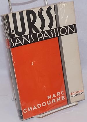 Image du vendeur pour L'URSS sans passion mis en vente par Bolerium Books Inc.