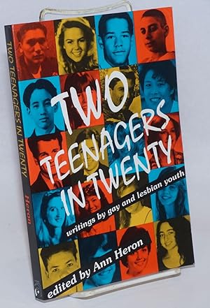 Immagine del venditore per Two Teenagers in Twenty; writings by gay & lesbian youth venduto da Bolerium Books Inc.
