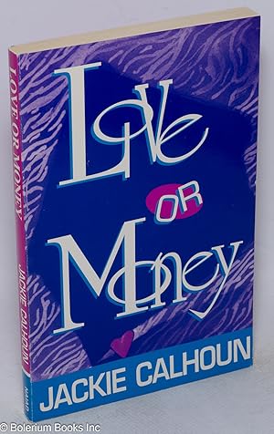 Seller image for Love or Money for sale by Bolerium Books Inc.
