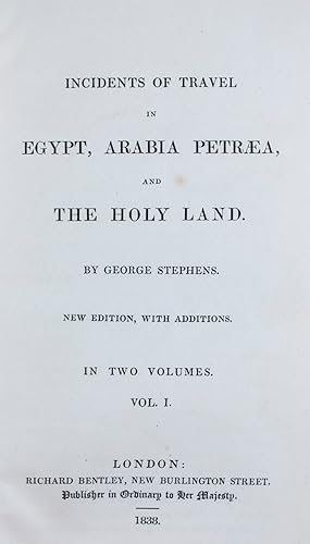 Bild des Verkufers fr Incidents of Travel in Egypt, Arabia Petraea, and the Holy Land. 2-vol. set (Complete) zum Verkauf von ERIC CHAIM KLINE, BOOKSELLER (ABAA ILAB)