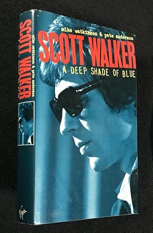 Bild des Verkufers fr Scott Walker: A deep shade of blue. zum Verkauf von Chapel Books