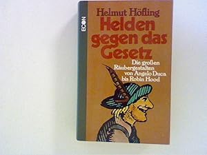 Seller image for Helden gegen das Gesetz for sale by ANTIQUARIAT FRDEBUCH Inh.Michael Simon