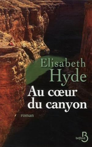 Immagine del venditore per Au coeur du canyon venduto da Chapitre.com : livres et presse ancienne