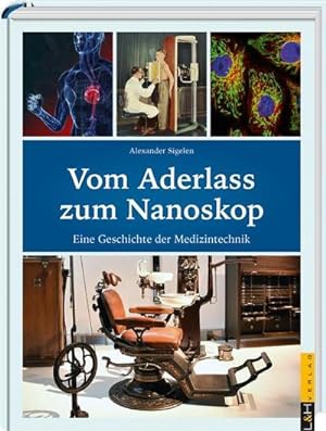 Seller image for Vom Aderlass zum Nanoskop for sale by Rheinberg-Buch Andreas Meier eK