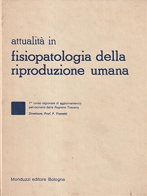 Seller image for Attualita' in Fisiopatologia della riproduzione umana for sale by Librodifaccia