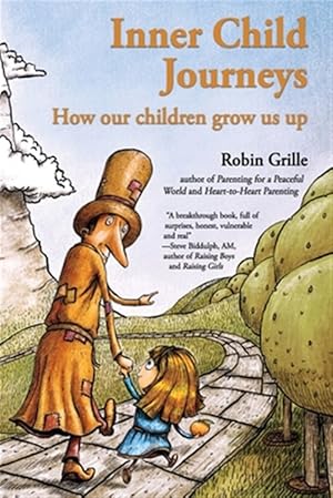 Immagine del venditore per Inner Child Journeys : How our Children Grow us up venduto da GreatBookPrices