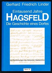 Eintausend Jahre Hagsfeld: Die Geschichte eines Dorfes. -