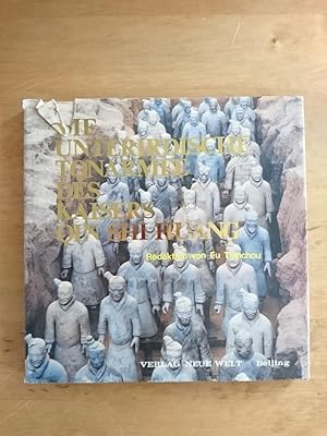 Die unterirdische Tonarmee des Kaisers Qin Shi Huang