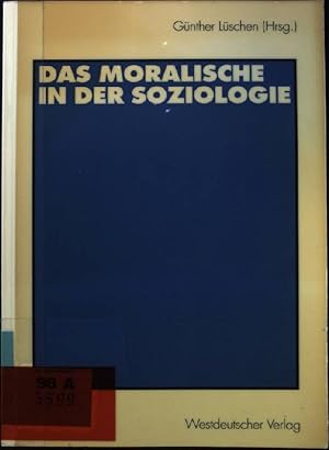 Bild des Verkufers fr Das Moralische in der Soziologie. zum Verkauf von books4less (Versandantiquariat Petra Gros GmbH & Co. KG)