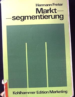 Imagen del vendedor de Marktsegmentierung. Kohlhammer-Edition Marketing a la venta por books4less (Versandantiquariat Petra Gros GmbH & Co. KG)