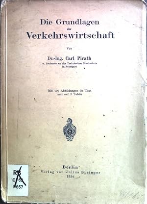 Bild des Verkufers fr Die Grundlagen der Verkehrswirtschaft zum Verkauf von books4less (Versandantiquariat Petra Gros GmbH & Co. KG)