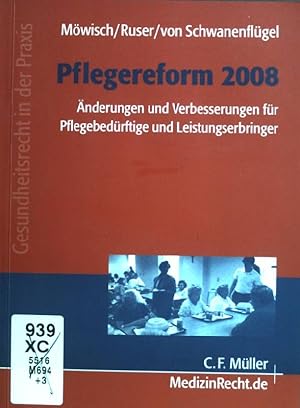 Seller image for Pflegereform 2008 : nderungen und Verbesserungen fr Pflegebedrftige und Leistungserbringer. GKV-Kommentar - SGB V; Gesundheitsrecht in der Praxis for sale by books4less (Versandantiquariat Petra Gros GmbH & Co. KG)