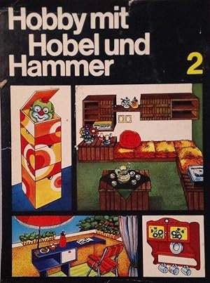 Hobby mit Hobel und Hammer 2