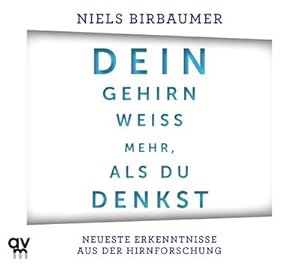 Bild des Verkufers fr Dein Gehirn wei mehr, als du denkst, 1 Audio-CD : Neueste Erkenntnisse aus der Hirnforschung zum Verkauf von AHA-BUCH GmbH