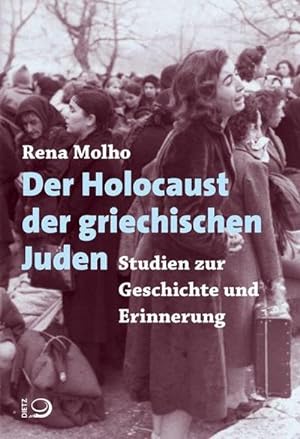 Image du vendeur pour Der Holocaust der griechischen Juden mis en vente par Rheinberg-Buch Andreas Meier eK