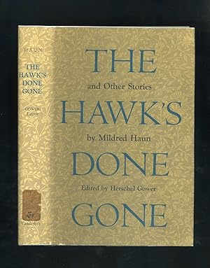 Image du vendeur pour THE HAWK'S DONE GONE and other stories mis en vente par Orlando Booksellers