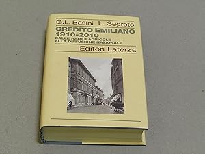 Image du vendeur pour Gian Luigi Basini e Luciano Segreto. Credito emiliano 1910 - 2010 mis en vente par Amarcord libri