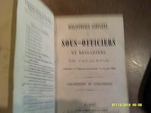 BIBLIOTHEQUE COMPLETE des SOUS-OFFICIERS ET BRIGADIERS DE CAVALERIE Conforme ・la D馗ision minist駻i...