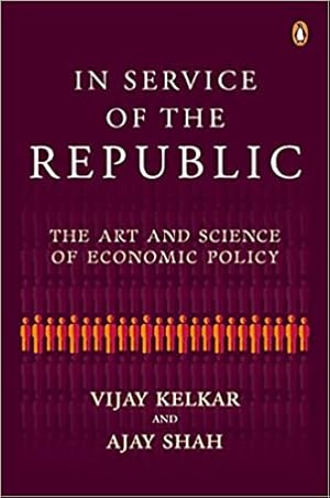 Imagen del vendedor de In Service of the Republic : The Art and Science of Economic Policy a la venta por Vedams eBooks (P) Ltd