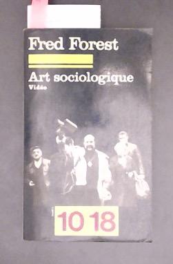 Art sociologique dossier Fred Forest 10 18