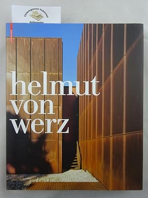 Helmut von Werz : [ein Architektenleben 1912 - 1990]. Translated from German into English: Andrea...