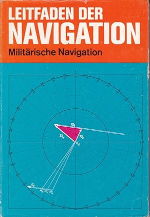 Leitfaden der Navigation - Militärische Navigation