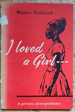 Seller image for I Loved A Girl for sale by Shore Books