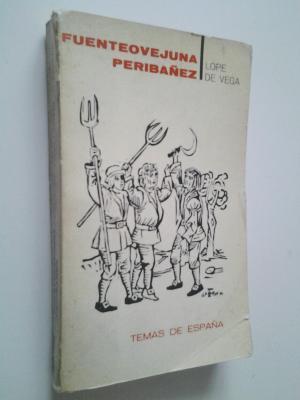 FUENTE OVEJUNA/PERIBAÑEZ Edición de Francisco García Pavón
