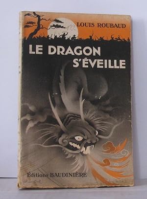 Seller image for Le dragon s'veille for sale by Librairie Albert-Etienne