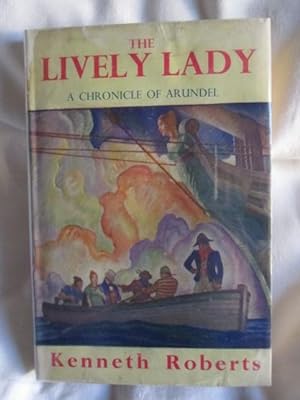 The Lively Lady, a chronicle of Arundel
