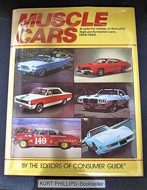 Muscle Cars: A Colorful Review of Detroit's High-Performance Cars, 1949-1980.