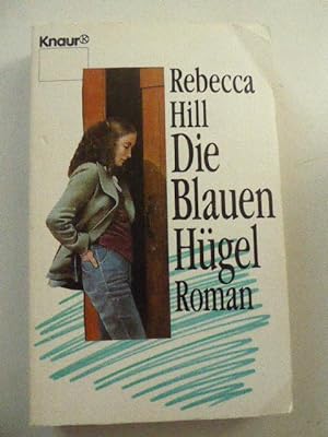 Seller image for Die Blauen Hgel. Roman. TB for sale by Deichkieker Bcherkiste