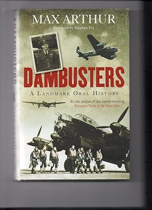 Dambusters. A Landmark Oral History.