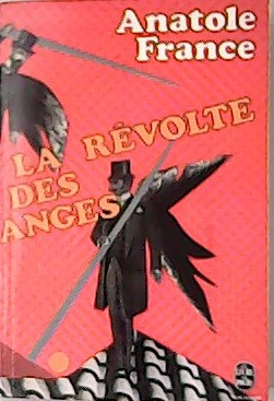 Seller image for La Revolte Des Anges. for sale by Librera y Editorial Renacimiento, S.A.