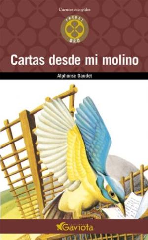 Seller image for Cartas desde mi molino. for sale by Librera y Editorial Renacimiento, S.A.