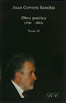 Bild des Verkufers fr Obra potica (1986-2003). Tomo II. zum Verkauf von Librera y Editorial Renacimiento, S.A.