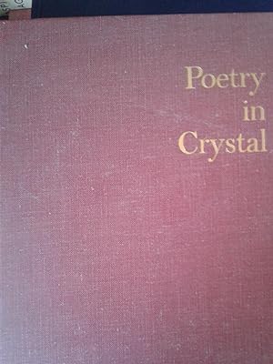 Image du vendeur pour Poetry in Crystal Interpretations in Crystal of Thirty-one new poems by contemporary American Poets mis en vente par hcmBOOKS