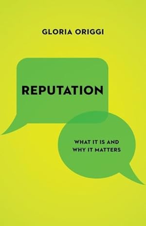 Immagine del venditore per Reputation : What It Is and Why It Matters venduto da GreatBookPrices