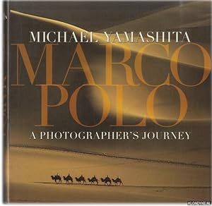 Seller image for Marco Polo. A Photographer's Journey for sale by Klondyke