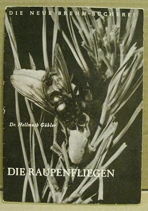 Seller image for Die Raupenfliegen. (Neue Brehm-Bcherei 53) for sale by Nicoline Thieme