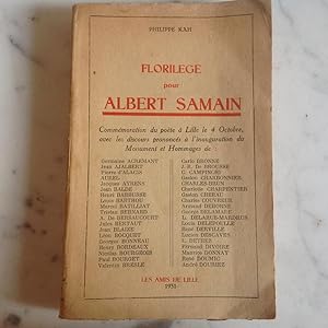 FLORILEGE pour Albert SAMAIN . Commémoration du poète à Lille , le 4 Octobre 1931