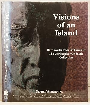 Immagine del venditore per Visions of an Island. Rare works from Sri Lanka in the Christopher Ondaatje Collection. venduto da Leakey's Bookshop Ltd.