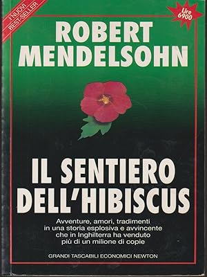 Bild des Verkufers fr Il sentiero dell'hibiscus zum Verkauf von Librodifaccia