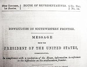 Difficulties On Southwestern Frontier / House Of Representatives, / 36th Congress, 1st Session, /...