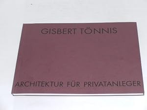 Seller image for Gisbert Tnnis. 20.1. - 17.3.2002, Stdtisches Museum Gelsenkirchen. Architektur fr Privatanleger; Raumprojekt, szenische Zeichnungen. for sale by Der-Philo-soph