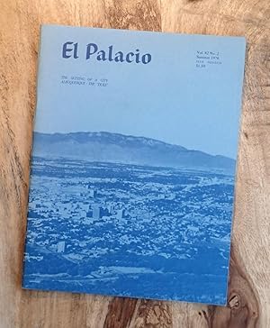 Seller image for EL PALACIO : MAGAZINE OF THE MUSEUM OF NEW MEXICO : Volume 82, No 2, Summer 1976 for sale by 100POCKETS