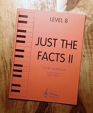 JUST THE FACTS II : LEVEL 8 : Theory Workbook