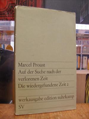 Bild des Verkufers fr Auf der Suche nach der verlorenen Zeit, Band 13: Die wiedergefundene Zeit 2, Deutsch von Eva Rechel-Mertens, zum Verkauf von Antiquariat Orban & Streu GbR